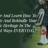 Discover And Learn How To Celebrate And Rekindle Your Celtic Heritage In The Simplest Ways EVERYDAY