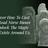 Discover How To Cast And Read Norse Runes To Unlock The Magic That Exists Around Us.