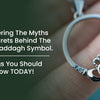 Uncovering The Myths And Secrets Behind The Celtic Claddagh Symbol. Things You Should Know TODAY!