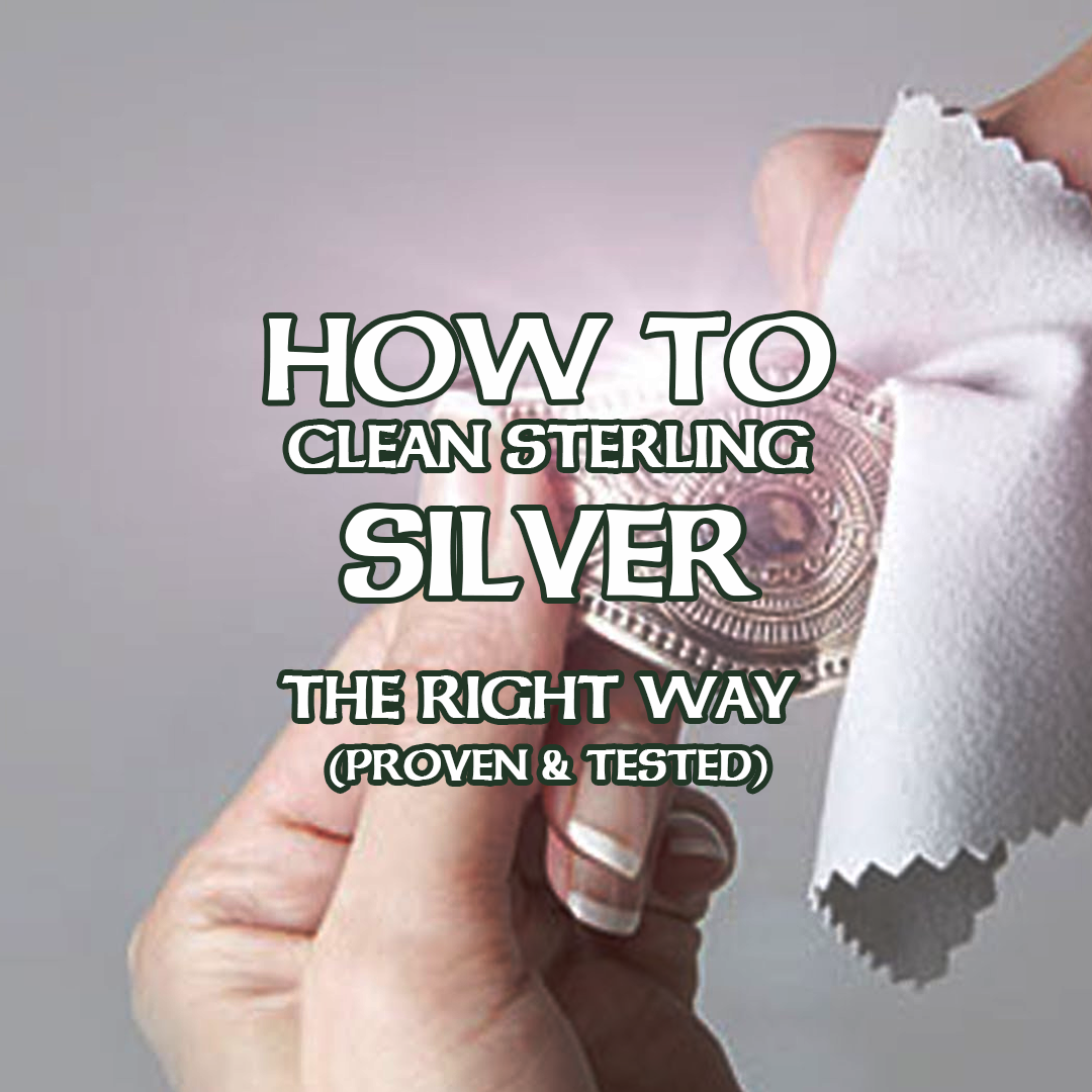 How To Clean Sterling Silver The Right Way (Proven & Tested)