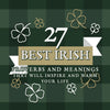 27 Best Irish Proverbs And Meanings That Will Inspire And Warm Your Life